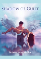 Shadow of Guilt: A Compendium of Stories 1786236745 Book Cover