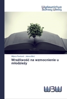 Wrażliwośc na wzmocnienie u mlodzieży 620081189X Book Cover