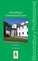 Amending a Commercial Lease 1847663486 Book Cover