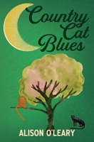 Country Cat Blues 1913331911 Book Cover
