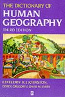 The Dictionary of Human Geography 0631205616 Book Cover