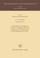 Vorbericht Uber Die Ergebnisse Der Kolner Domgrabung 1946 1983: Dargestellt Nach Den Veroffentlichungen Von Otto Doppelfeld Und Willy Weyres 3531030000 Book Cover