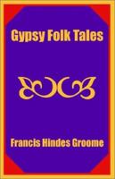 Gypsy Folk Tales 1410203042 Book Cover