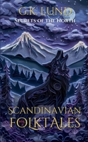 Secrets of the North (Scandinavian Folktales) B0GVGCZ7Y1 Book Cover