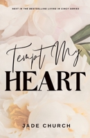 Tempt My Heart 1916522017 Book Cover