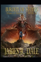 Burden of Stones (Heir of Sword and Stone) B086B9MZWN Book Cover