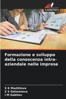 Formazione e sviluppo della conoscenza intra-aziendale nelle imprese 6206202461 Book Cover