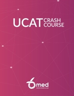 6med UCAT Crash Course 1912557762 Book Cover