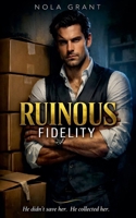 Ruinous Fidelity (Thorned Empire) B0GWSRDTLB Book Cover