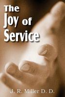 The Joy of Service... 1612031528 Book Cover