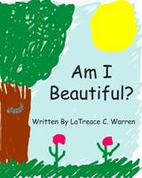 Am I Beautiful? 1091504164 Book Cover
