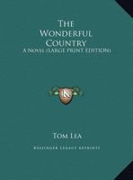 The Wonderful Country: A Novel 1169965091 Book Cover