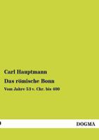 Das Romische Bonn 3957381614 Book Cover