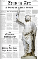 Zeus in Art: A Survey of a Serial Seducer 1649701934 Book Cover