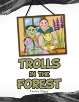 Trolls in the Forest 1663242658 Book Cover