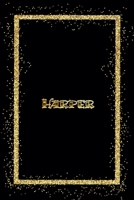 Harper: Name Harper Monogram Notebook - 120 Pages - Size 6x9, Soft Cover, Matte Finish- Gold Confetti Glitter Monogram Blank Lined Note Book, Writing Pad, Journal or Diary Kids, Girls Men & Women 1660251451 Book Cover