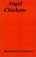 Angel Chickens 1931391297 Book Cover