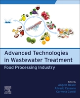 Advanced Technologies in Wastewater Treatment: Food Processing Industry 0323885101 Book Cover