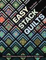Easy Stack Quilts 1617455474 Book Cover