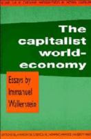 Capitalist World Economy, The (Studies in Modern Capitalism) 0521293588 Book Cover