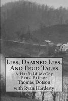 Lies, Damned Lies, And Feud Tales: The Collected Short Works 1977716814 Book Cover