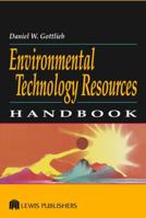 Environmental Technology Resources Handbook 1566705665 Book Cover