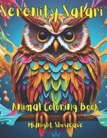 Serenity Safari: Animal Coloring Book B0CGTMNN84 Book Cover