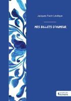 Mes Billets d'humeur 2342373562 Book Cover