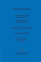 Developing Trends of Parliamentarism:XIVth International Congress of Comparative Law, Athens, August 1994; General and National Reports 9041101489 Book Cover