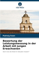 Bewertung der Leistungsmessung in der Arbeit mit jungen Erwachsenen (German Edition) 6208530326 Book Cover
