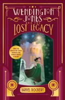Wendington Jones and The Lost Legacy 1916747531 Book Cover