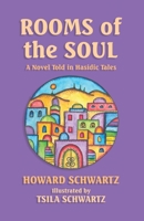 Rooms of the Soul: A Novel Told in Hasidic Tales 0940646110 Book Cover