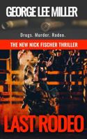 Last Rodeo (Nick Fischer Novel) 1734156473 Book Cover