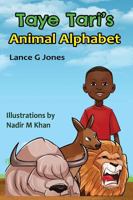 Taye Tari's Animal Alphabet 1723826898 Book Cover