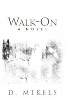 Walk-On 1413406114 Book Cover