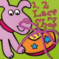 1, 2 Lace My Shoe 1845316983 Book Cover