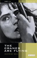 The Cranes are Flying : The Film Companion 1860645046 Book Cover