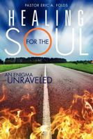 Healing for the Soul 1619965992 Book Cover