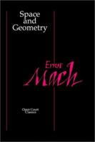 Space and Geometry: In the Light of Physiological, Psychological and Physical Inquiry 1603864326 Book Cover
