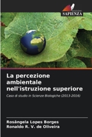 La percezione ambientale nell'istruzione superiore (Italian Edition) 6207927486 Book Cover