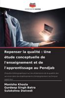 Repenser la qualité: Une étude conceptuelle de l'enseignement et de l'apprentissage au Pendjab (French Edition) 6202398329 Book Cover