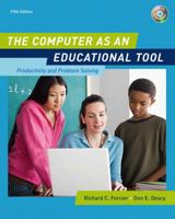 The Computer as an Educational Tool: Productivity and Problem Solving 0132433966 Book Cover