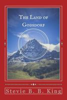 The Land of Godsdorf 1984103563 Book Cover