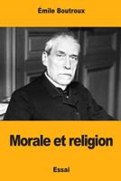 Morale et religion 1979838143 Book Cover