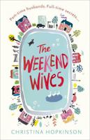 The Weekend Wives 1473630274 Book Cover