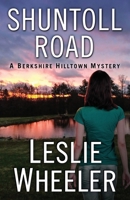 Shuntoll Road : A Berkshire Hilltown Mystery 1645990346 Book Cover