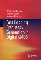 Fast Hopping Frequency Generation in Digital CMOS 1461404894 Book Cover