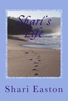 Shari's Life: My Story 1974677516 Book Cover