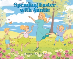 Spending Easter with Auntie B0FCP6H11J Book Cover