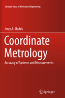 Coordinate Metrology: Accuracy of Systems and Measurements 3662484633 Book Cover